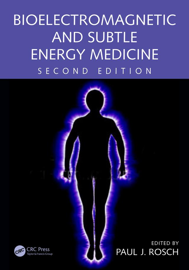 Bioelectromagnetic and Subtle Energy Medicine by Davis Langdon, Paul J. Rosch