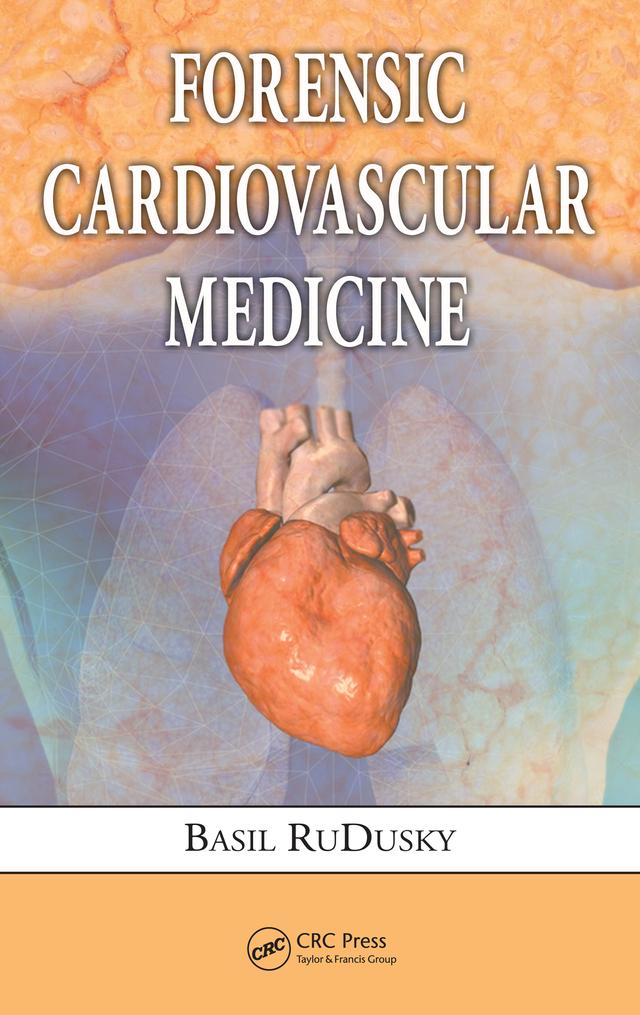 Forensic Cardiovascular Medicine by Basil RuDusky