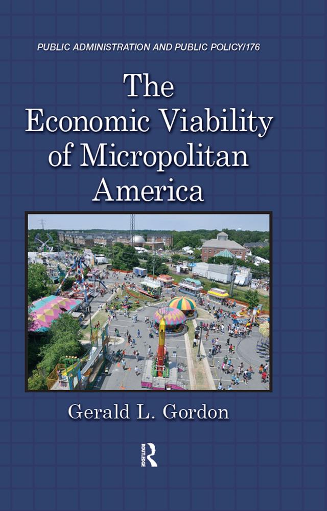 The Economic Viability of Micropolitan America by Gerald L. Gordon