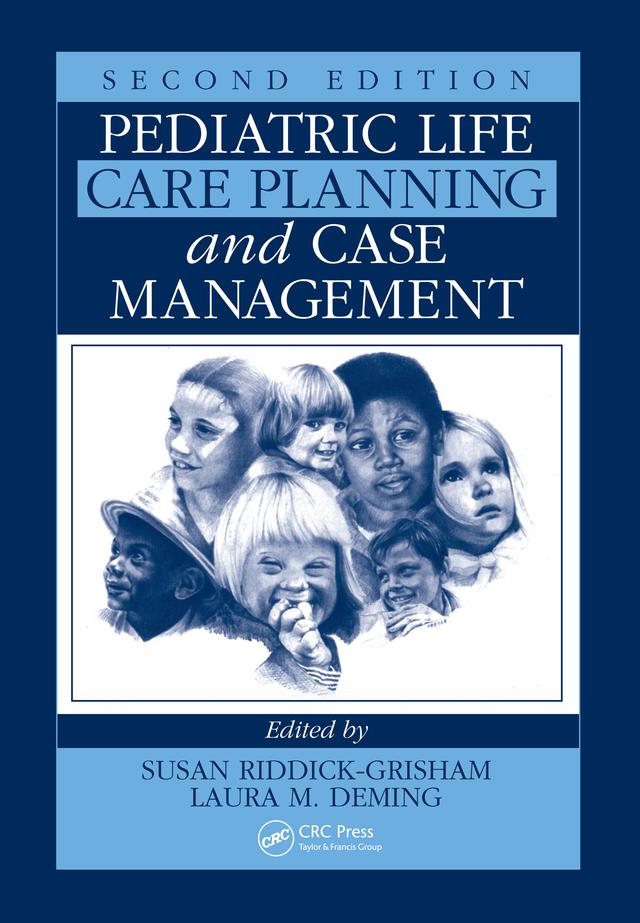 Pediatric Life Care Planning and Case Management by Laura Deming, Susan Riddick-Grisham