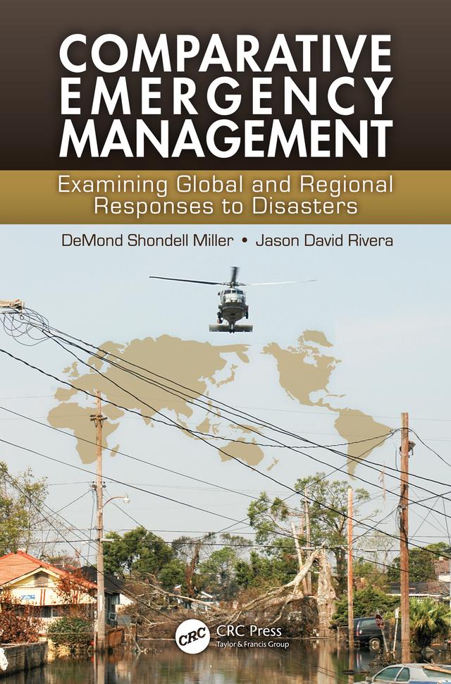 Comparative Emergency Management by DeMond Shondell Miller, Jason David Rivera
