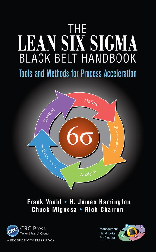 The Lean Six Sigma Black Belt Handbook by Chuck Mignosa, Frank Voehl, H. James Harrington, Rich Charron