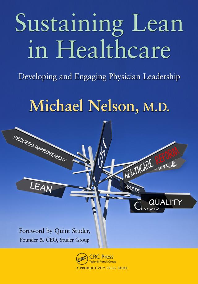 Sustaining Lean in Healthcare by Michael Nelson
