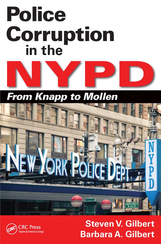 Police Corruption in the NYPD by Barbara A. Gilbert, Steven V. Gilbert