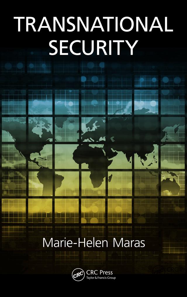 Transnational Security by Marie-Helen Maras