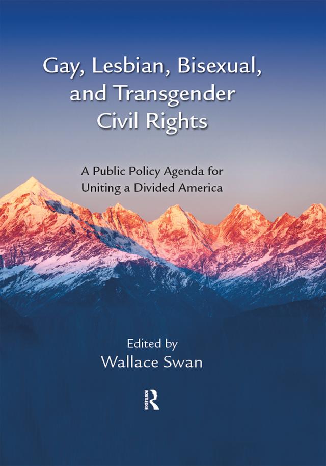 Gay, Lesbian, Bisexual, and Transgender Civil Rights by Wallace Swan