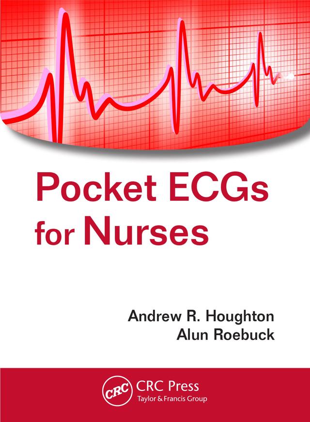 Pocket ECGs for Nurses by Andrew R. Houghton