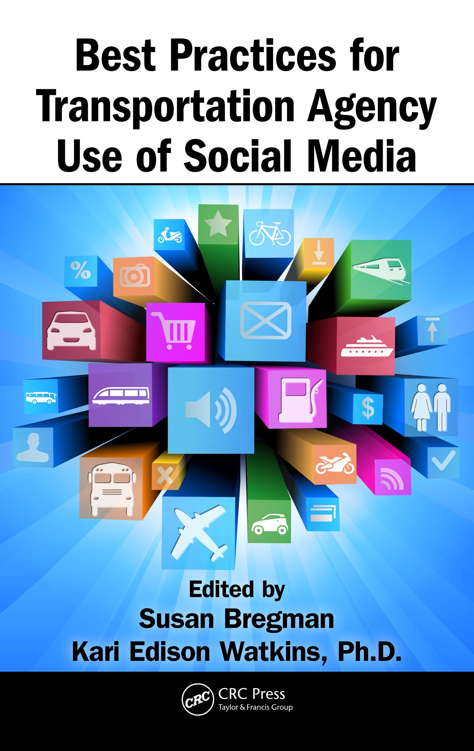 Best Practices for Transportation Agency Use of Social Media