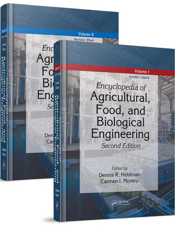 Encyclopedia of Agricultural, Food, and Biological Engineering by Carmen I. Moraru, Dennis R. Heldman