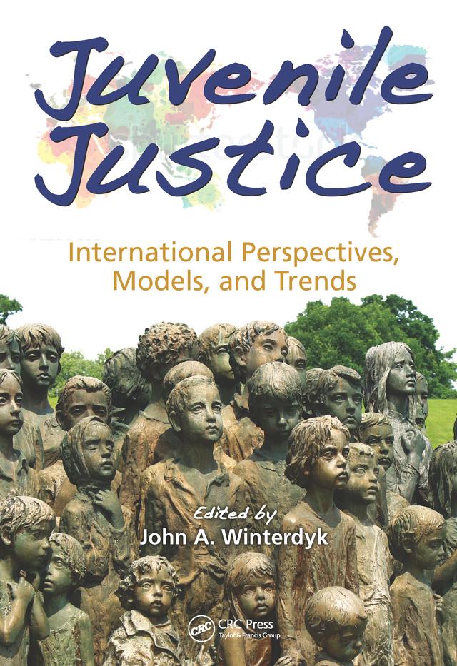 Juvenile Justice by John A. Winterdyk
