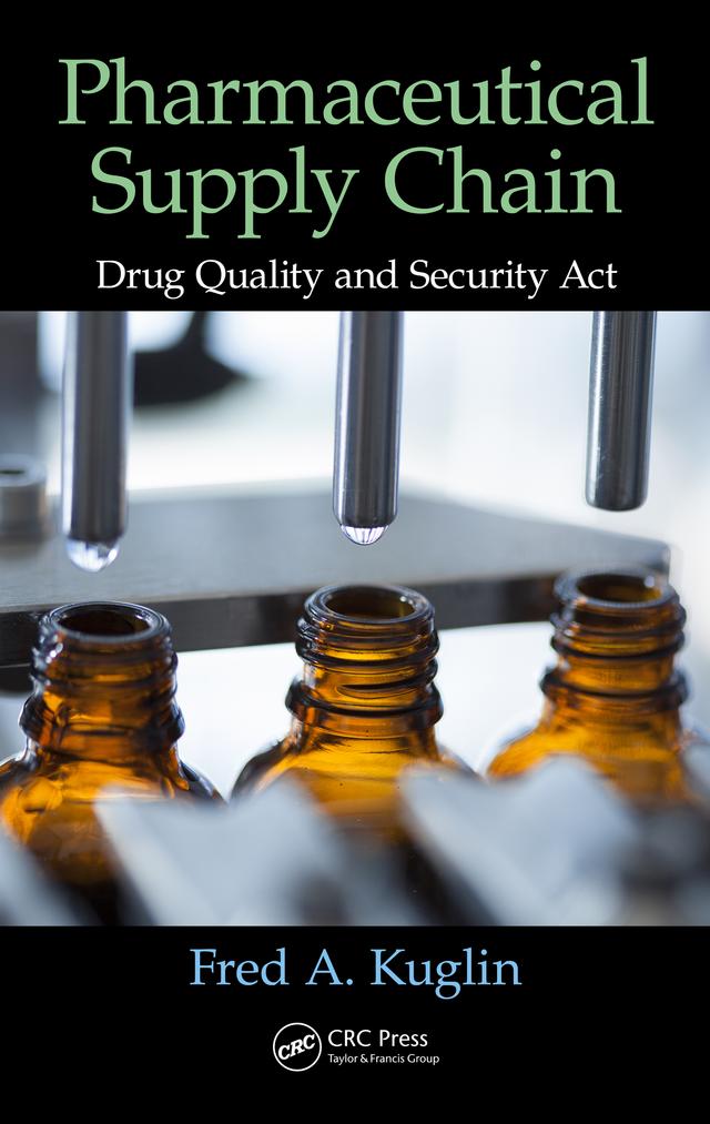 Pharmaceutical Supply Chain by Fred A. Kuglin