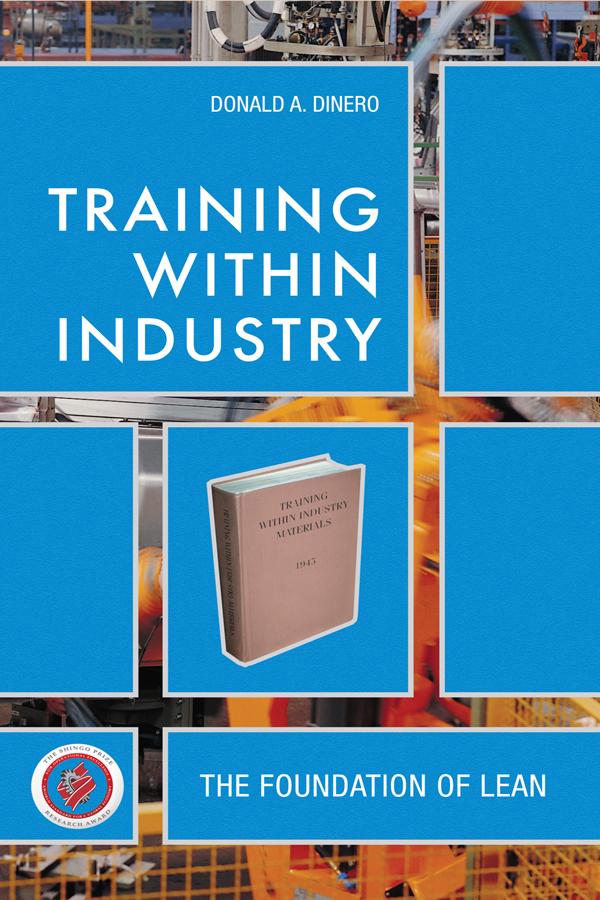 Training Within Industry by Donald Dinero