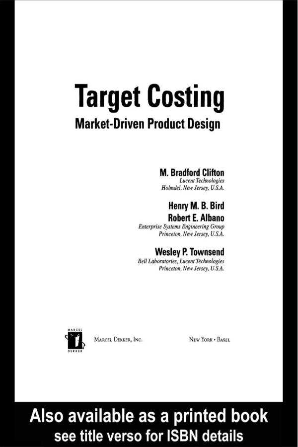 Target Costing by Henry M.B. Bird, M. Bradford Clifton, Robert E. Albano, Wesley P. Townsend
