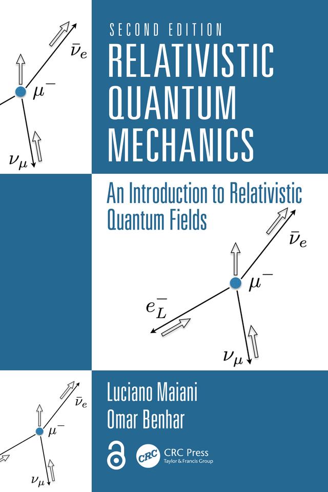 Relativistic Quantum Mechanics by Luciano Maiani, Omar Benhar