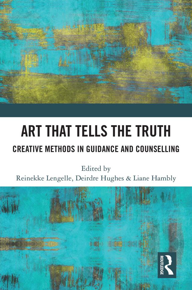 Art that Tells the Truth by Deirdre Hughes, Liane Hambly, Reinekke Lengelle