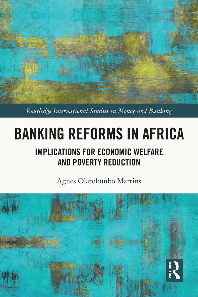 Banking Reforms in Africa by Agnes Olatokunbo Martins