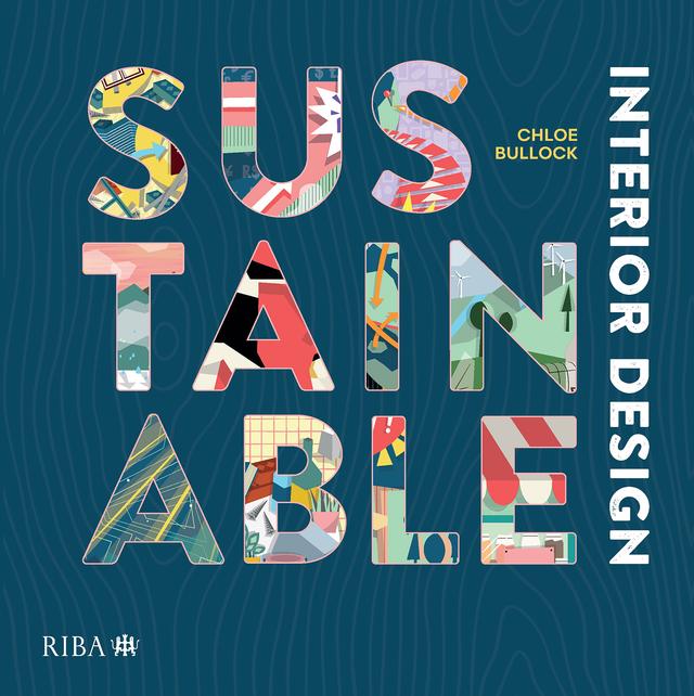 Sustainable Interior Design by Chloe Bullock