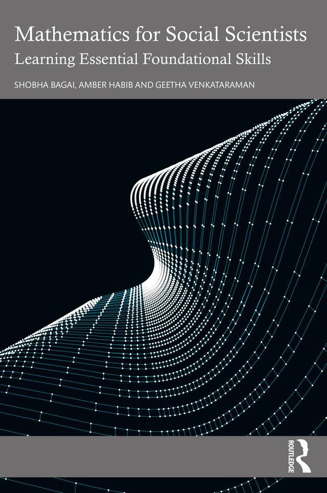 Mathematics for Social Scientists by Amber Habib, Geetha Venkataraman, Shobha Bagai