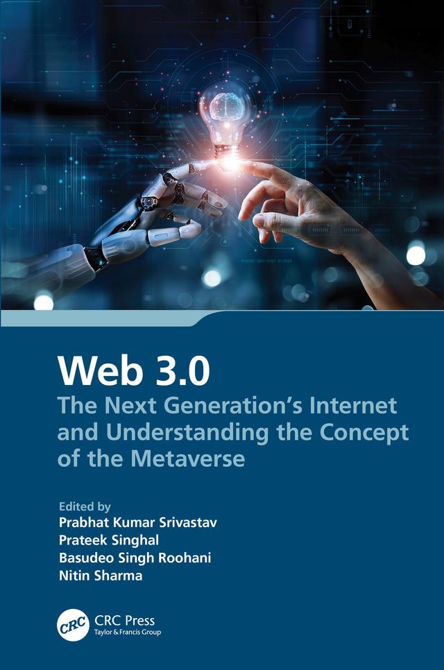 Web 3.0 by Basudeo Singh Roohani, Nitin Sharma, Prabhat Kumar Srivastav, Prateek Singhal