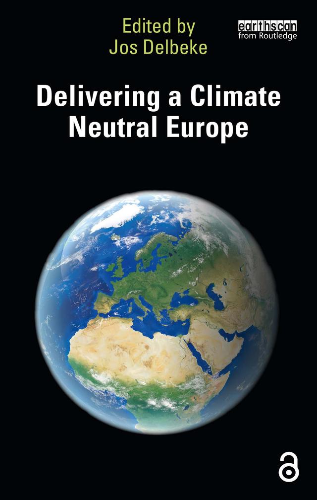 Delivering a Climate Neutral Europe by Jos Delbeke