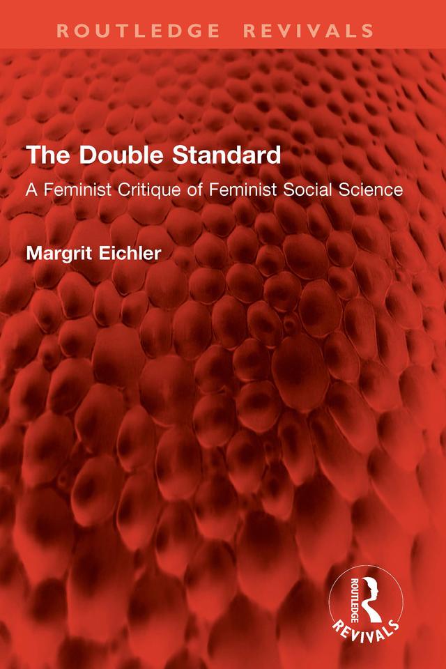 The Double Standard by Margrit Eichler