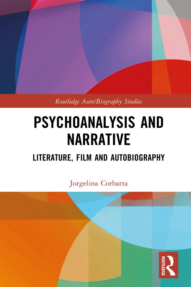Psychoanalysis and Narrative by Jorgelina Corbatta