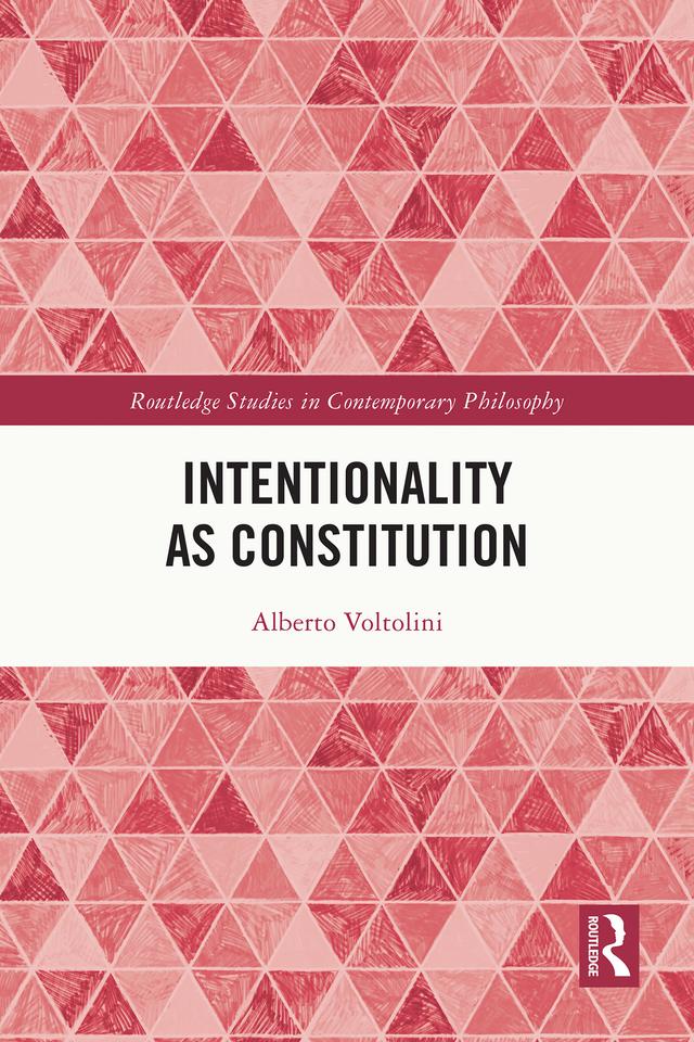 Intentionality as Constitution by Alberto Voltolini