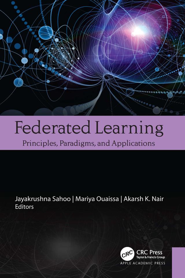 Federated Learning by Akarsh K. Nair, Jayakrushna Sahoo, Mariya Ouaissa
