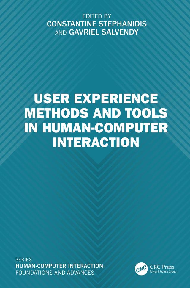 User Experience Methods and Tools in Human-Computer Interaction by Constantine Stephanidis, Gavriel Salvendy