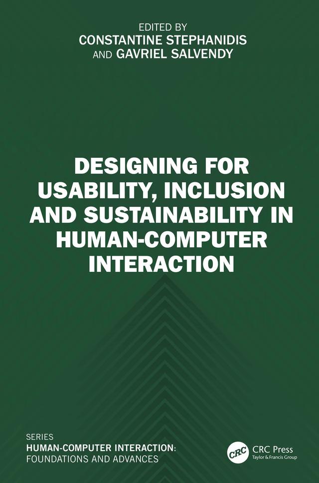 Designing for Usability, Inclusion and Sustainability in Human-Computer Interaction by Constantine Stephanidis, Gavriel Salvendy