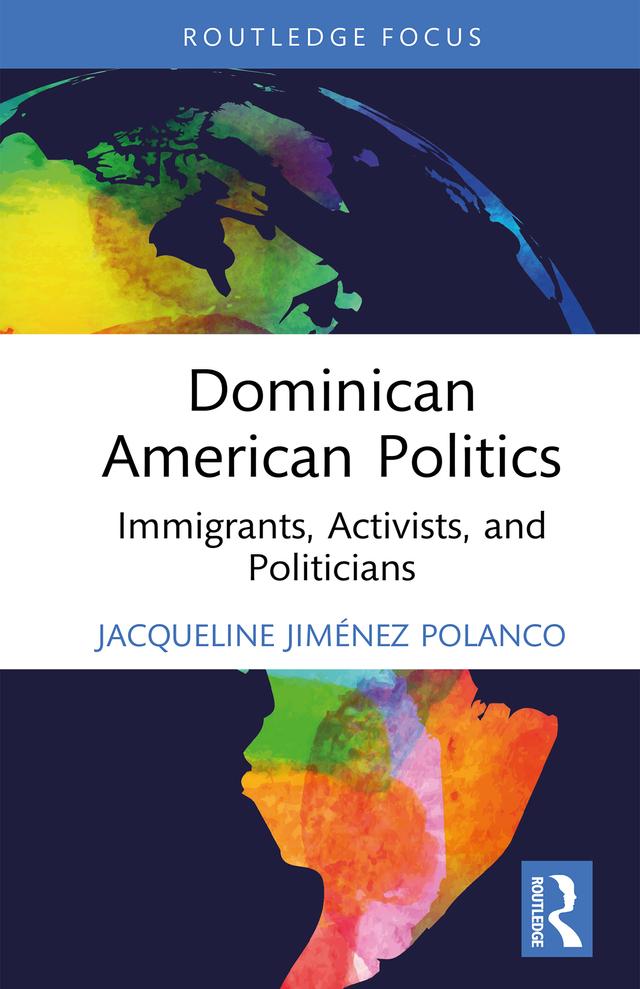 Dominican American Politics by Jacqueline Jiménez Polanco