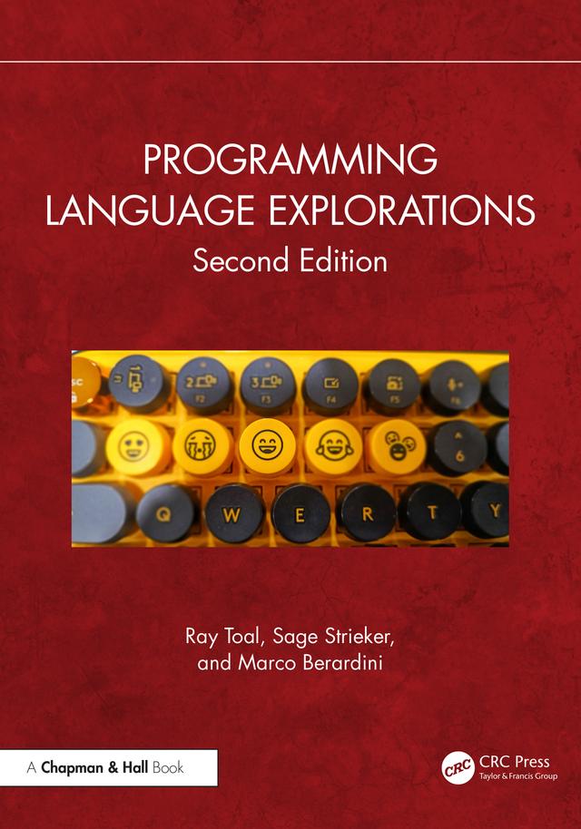 Programming Language Explorations by Marco Berardini, Ray Toal, Sage Strieker