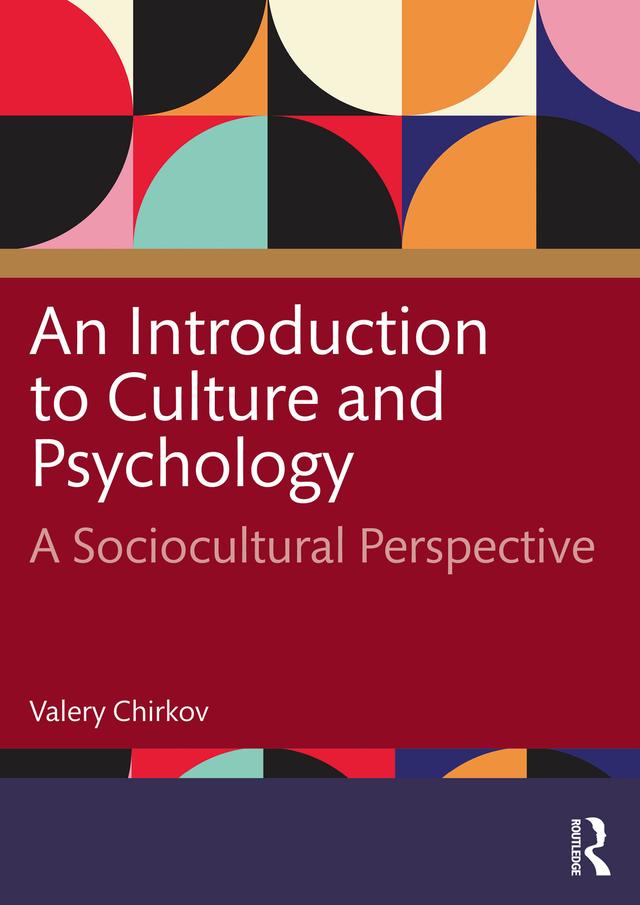 An Introduction to Culture and Psychology by Valery Chirkov