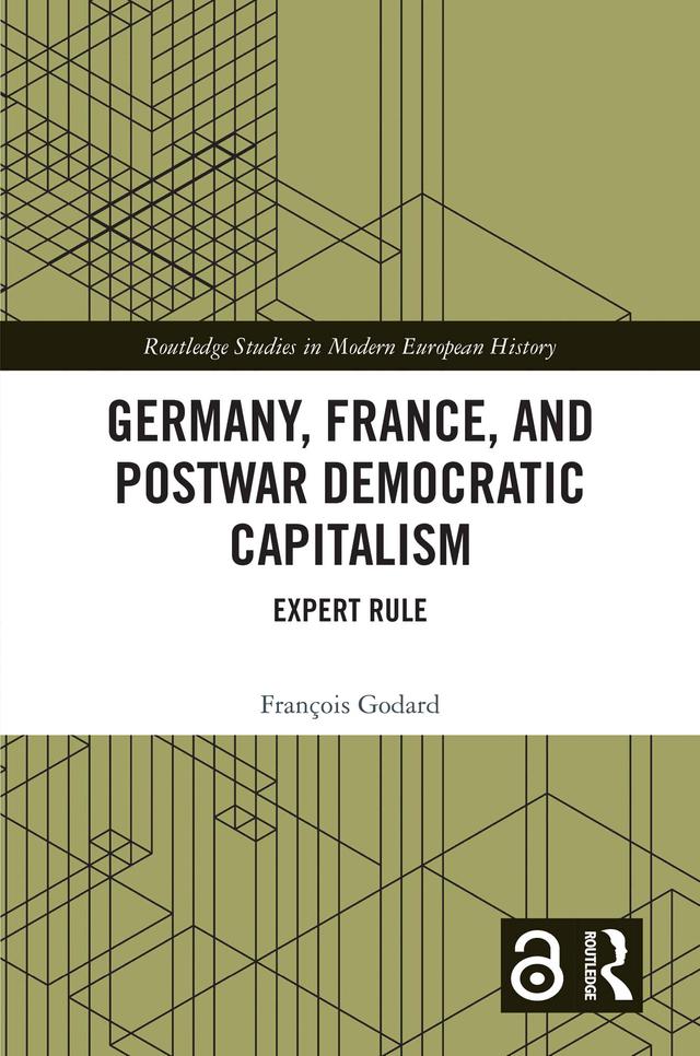 Germany, France and Postwar Democratic Capitalism by François Godard