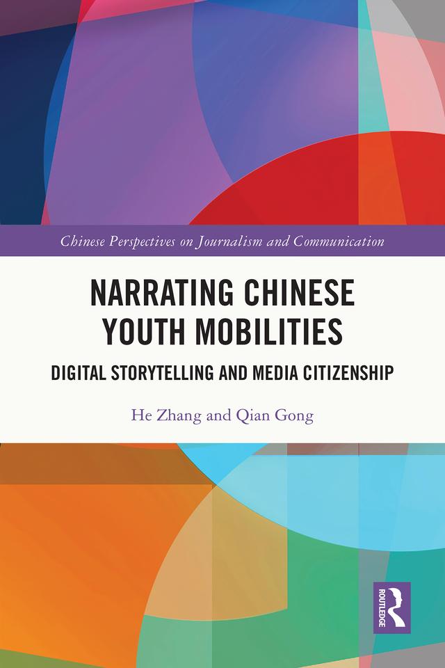 Narrating Chinese Youth Mobilities by He Zhang, Qian Gong