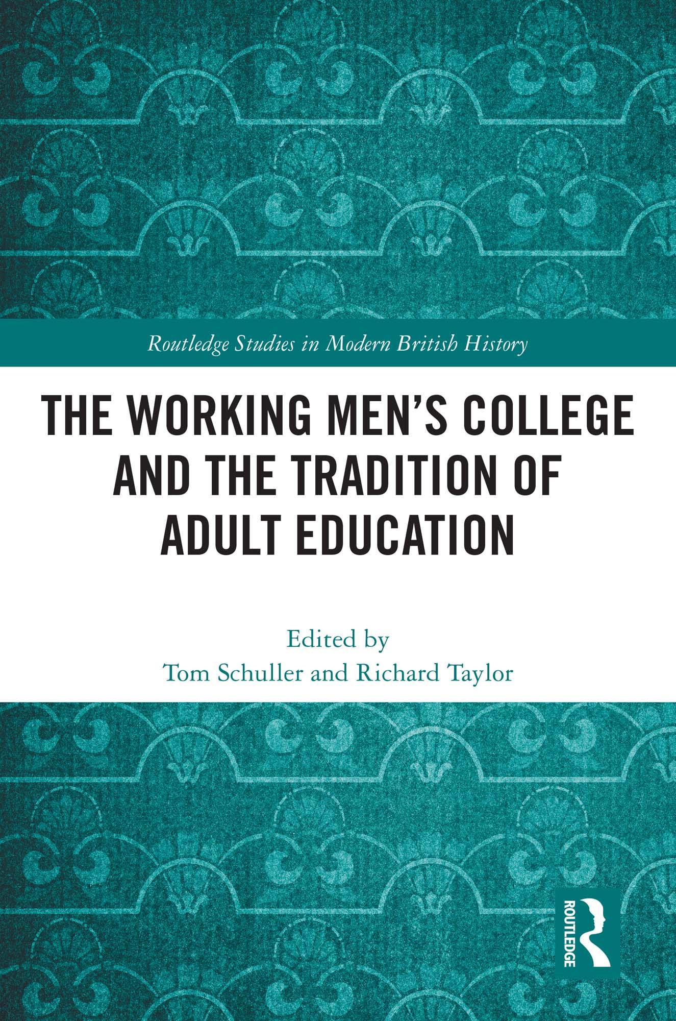 The Working Men's College and the Tradition of Adult Education