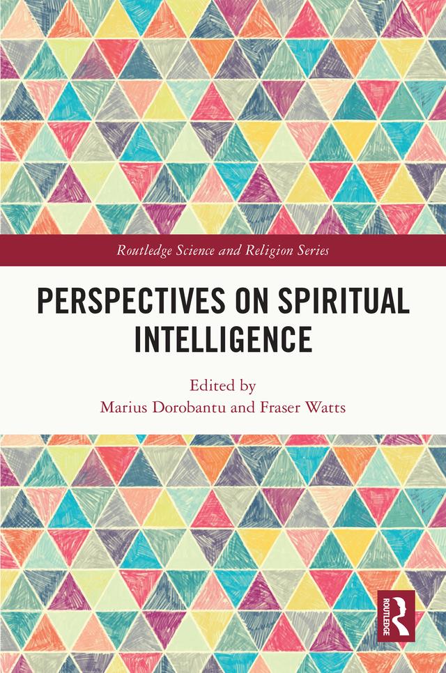 Perspectives on Spiritual Intelligence by Fraser Watts, Marius Dorobantu