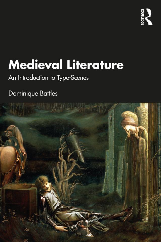 Medieval Literature by Dominique Battles