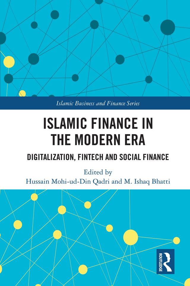 Islamic Finance in the Modern Era by Hussain Mohi-ud-Din Qadri, M. Ishaq Bhatti
