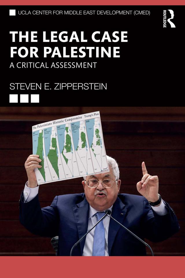 The Legal Case for Palestine by Steven E. Zipperstein