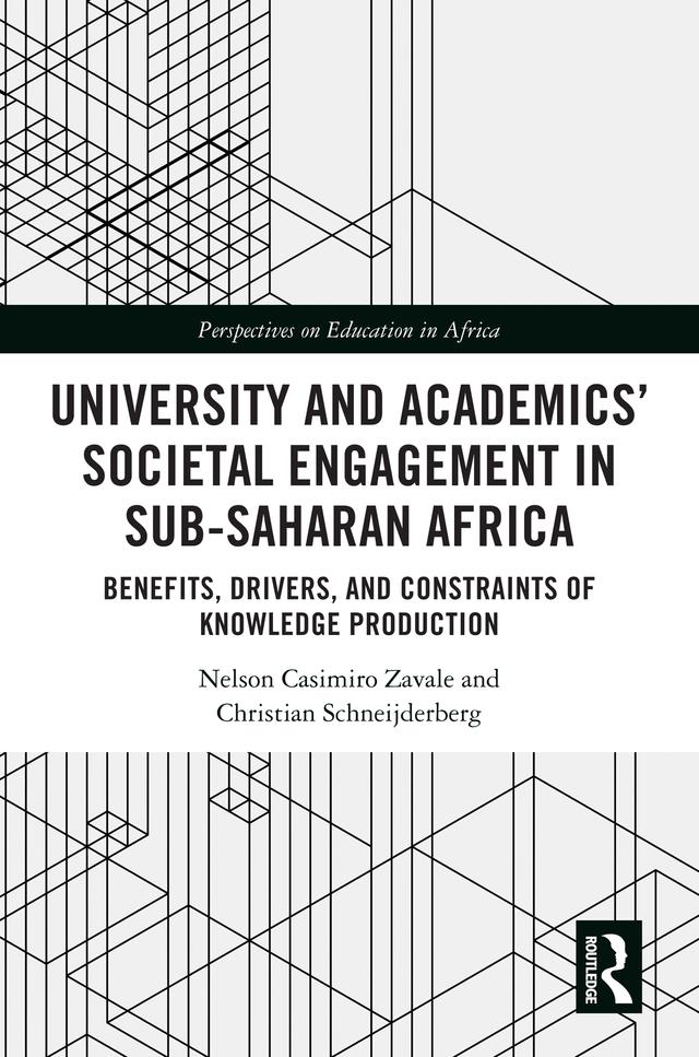 University and Academics’ Societal Engagement in Sub-Saharan Africa by Christian Schneijderberg, Nelson Casimiro Zavale