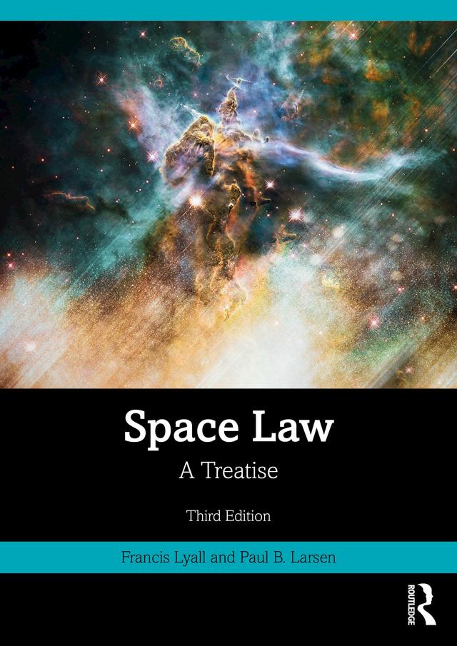 Space Law by Francis Lyall, Paul B. Larsen