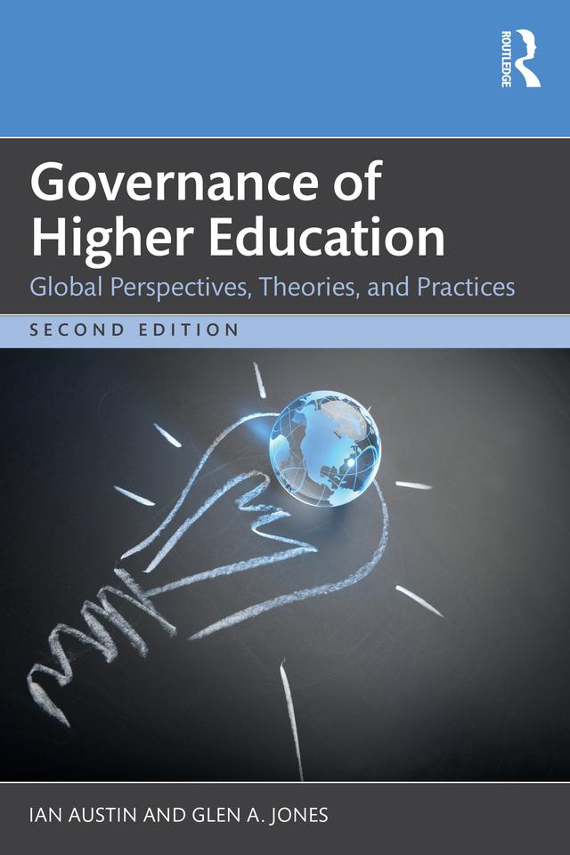 Governance of Higher Education by Glen A. Jones, Ian Austin