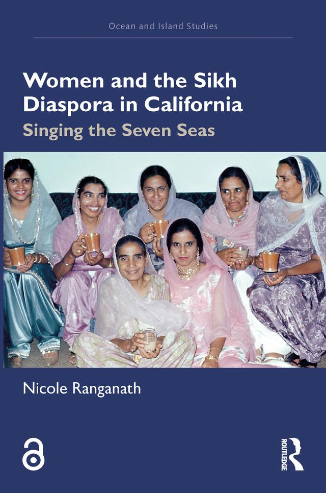 Women and the Sikh Diaspora in California by Nicole Ranganath