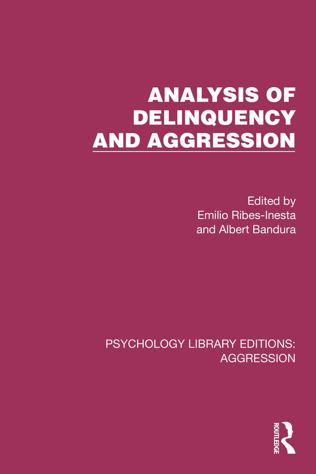 Analysis of Delinquency and Aggression by Albert Bandura, Emilio Ribes-Inesta