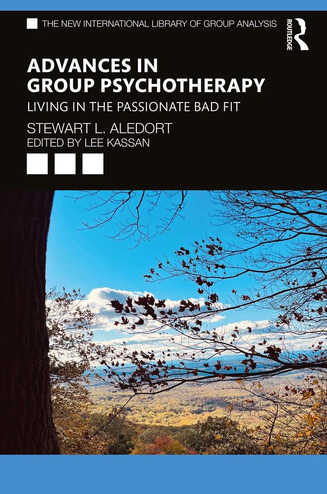 Advances in Group Psychotherapy by Lee Kassan, Stewart L. Aledort