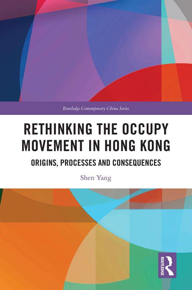 Rethinking the Occupy Movement in Hong Kong by Shen Yang