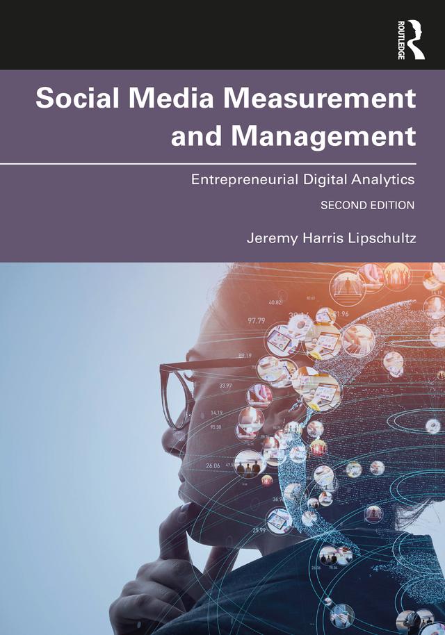 Social Media Measurement and Management by Jeremy Harris Lipschultz