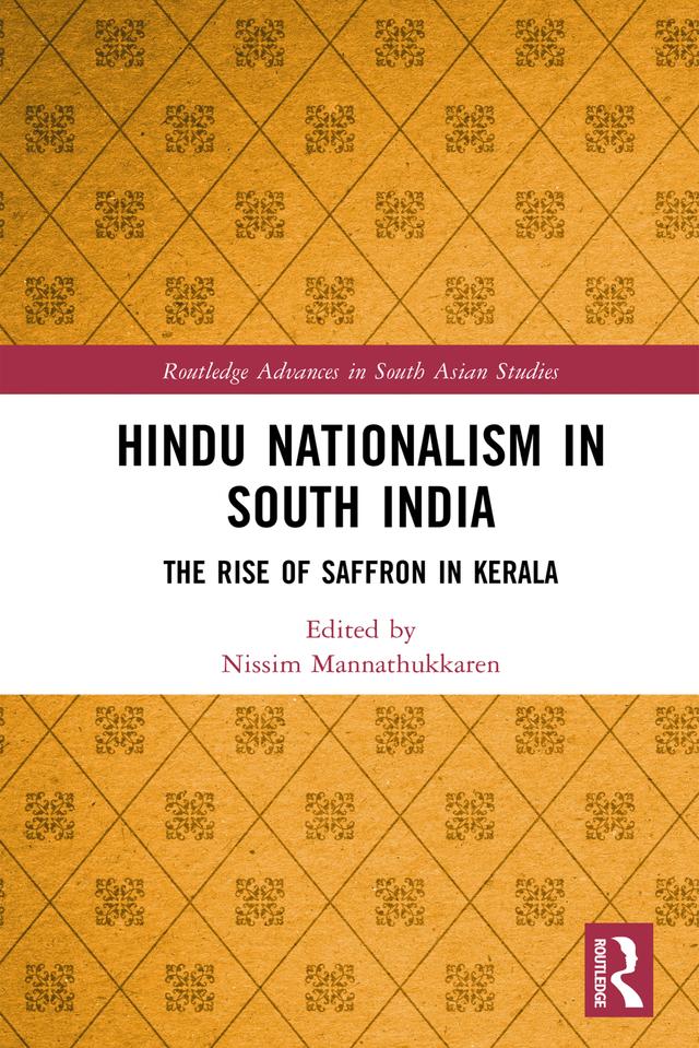 Hindu Nationalism in South India by Nissim Mannathukkaren