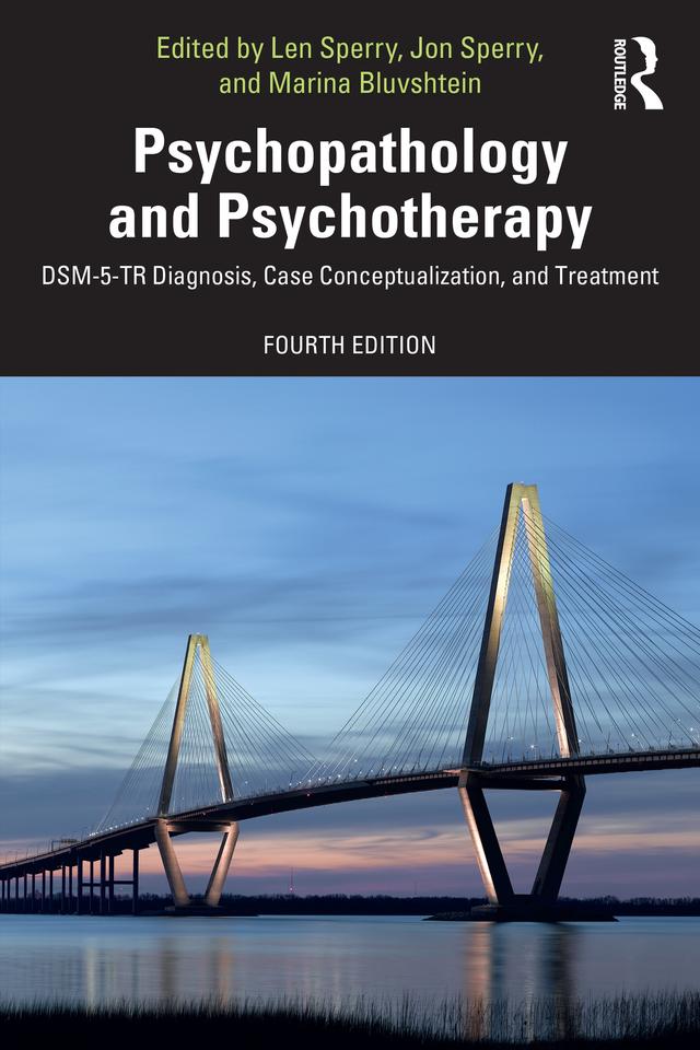 Psychopathology and Psychotherapy by Jon Sperry, Len Sperry, Marina Bluvshtein